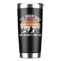 Thumbnail for Hiking The Mountains Are Calling & I Must Go 20oz Tumbler Black