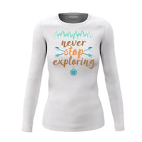 Thumbnail for Never Stop Exploring Women Long Sleeve Shirt