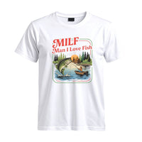 Thumbnail for May include a White person wearing the MILF Man I Love Fishing T-Shirt featuring a humorous fishing acronym graphic for anglers and outdoor enthusiasts.