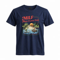Thumbnail for May include a Navy person wearing the MILF Man I Love Fishing T-Shirt featuring a humorous fishing acronym graphic for anglers and outdoor enthusiasts.