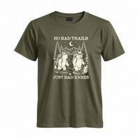 Thumbnail for May include a Military Green humorous hiking quote, mountain trail graphic, outdoor-themed design, casual T-shirt, and funny “No Bad Trails Just Bad Knees” message.