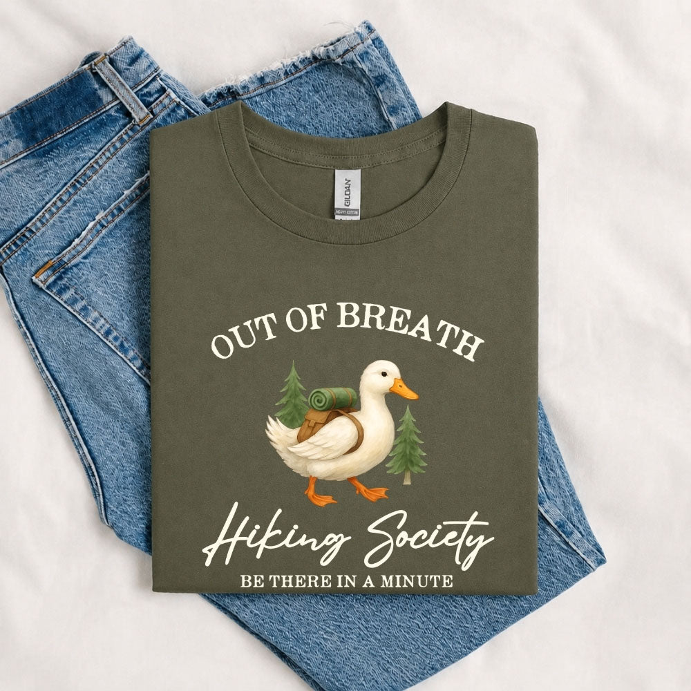 May include a Military Green person wearing the Out of Breath Hiking Society T-Shirt featuring a humorous hiking graphic for nature lovers and outdoor enthusiasts.