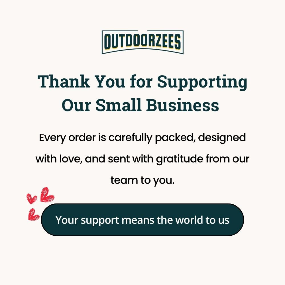 Message from Outdoorzees thanking customers for supporting their small business, with a focus on care and gratitude.