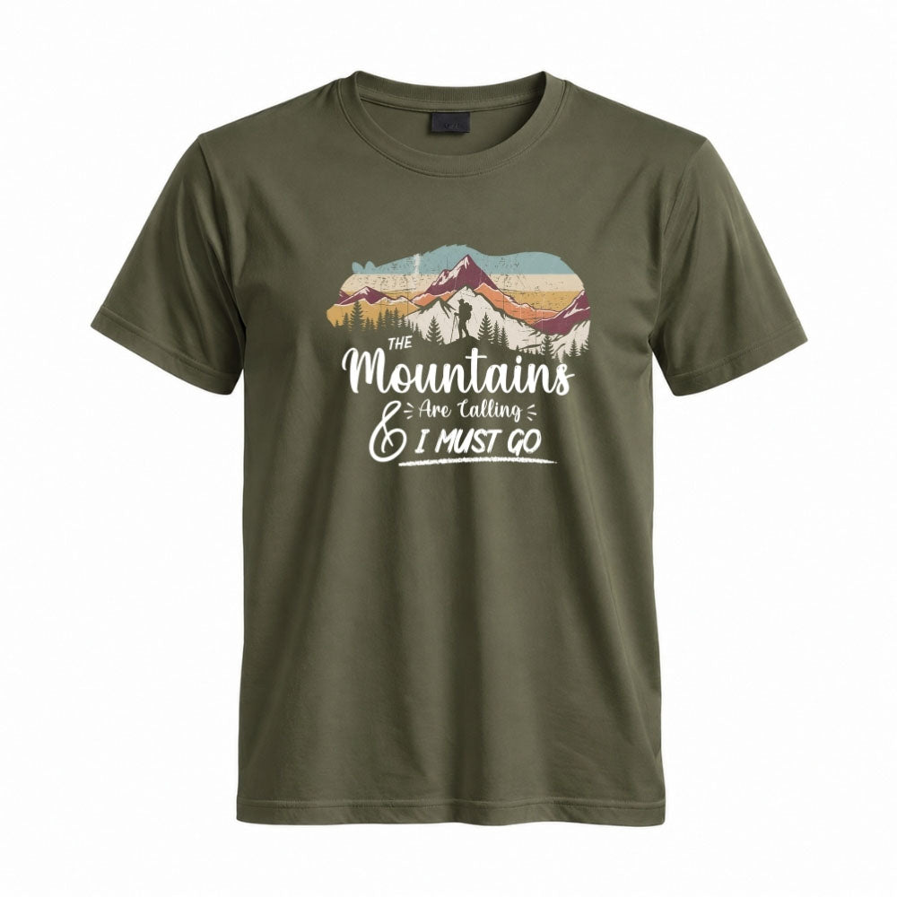 May include a Military Green The Mountains Are Calling and I Must Go T-Shirt featuring an inspirational mountain graphic for hikers, campers, backpackers, and outdoor adventure lovers.