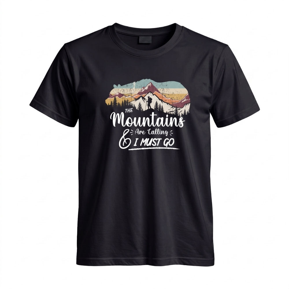 May include a Black The Mountains Are Calling and I Must Go T-Shirt featuring an inspirational mountain graphic for hikers, campers, backpackers, and outdoor adventure lovers.