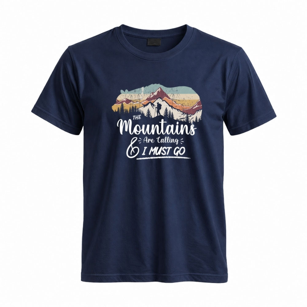 May include a Navy The Mountains Are Calling and I Must Go T-Shirt featuring an inspirational mountain graphic for hikers, campers, backpackers, and outdoor adventure lovers.