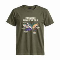 Thumbnail for May include a Military Green Things I Do In My Spare Time Fishing T-Shirt featuring a funny fishing graphic design for anglers, fishermen, and outdoor enthusiasts.
