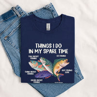 Thumbnail for May include a Navy Things I Do In My Spare Time Fishing T-Shirt featuring a funny fishing graphic design for anglers, fishermen, and outdoor enthusiasts.