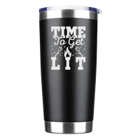 Thumbnail for Time To Get Lit Insulated Vacuum Sealed Tumbler