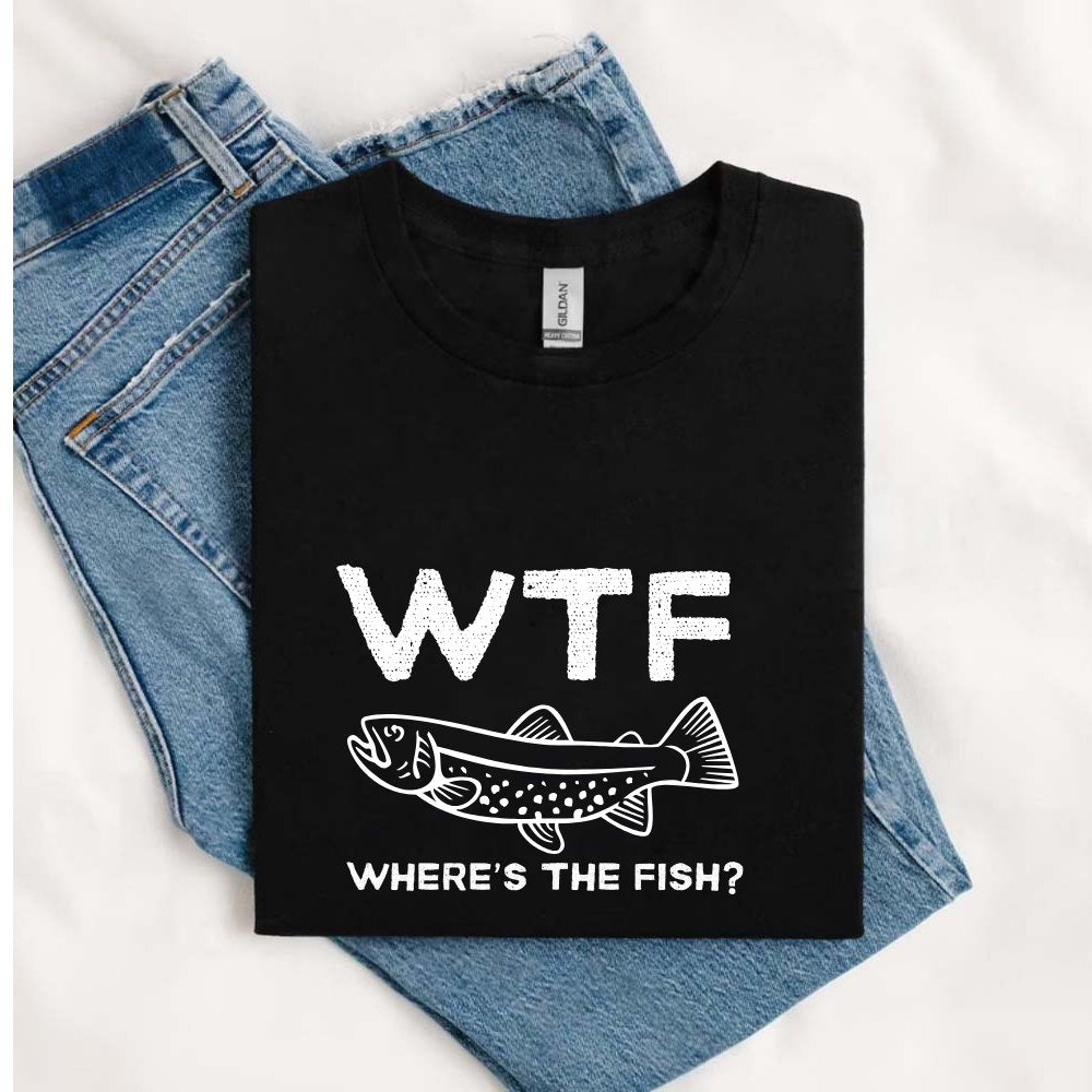 May include a black t-shirt featuring the phrase “WTF – Where’s The Fish” in bold graphic lettering designed for fishing humor lovers.