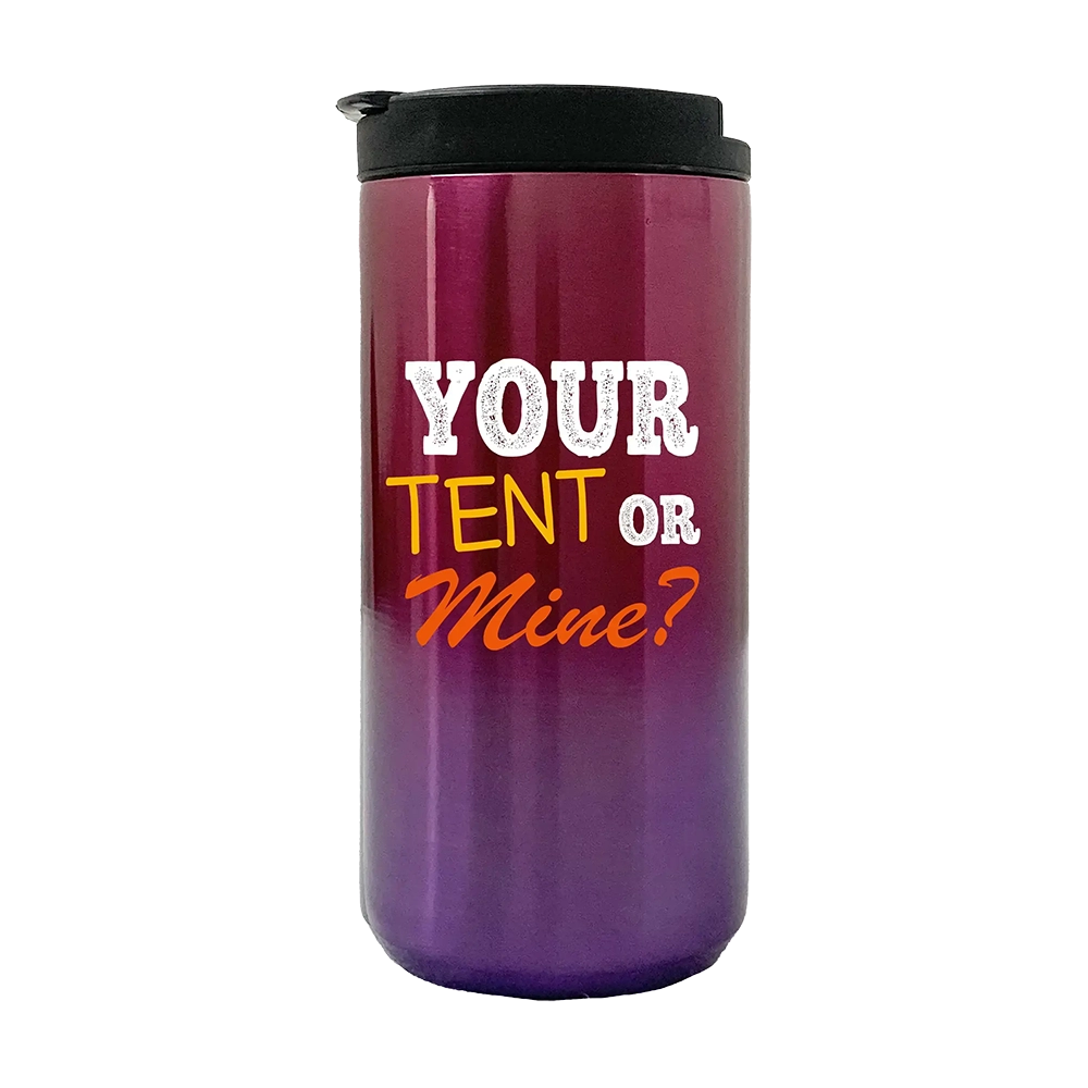 Your Tent Or Mine Camping  14oz Coffee Tumbler