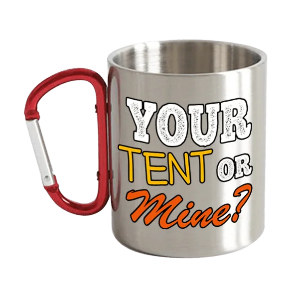 Your Tent Or Mine Carabiner Mug