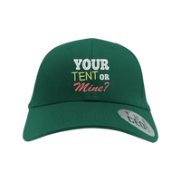 Thumbnail for Your Tent or Mine Embroidered Baseball Hat
