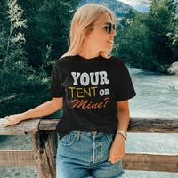 Thumbnail for Your Tent or Mine Women T-Shirt / Fitted T-Shirt