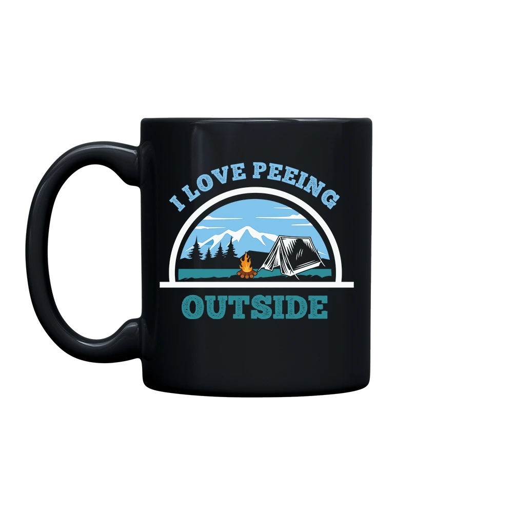 I Love Peeing Outside 11oz Coffee Mug
