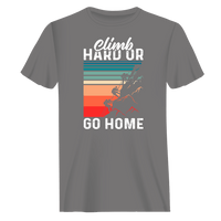 Thumbnail for Climb Hard Or Go Home Man T-Shirt