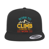 Thumbnail for Climbing Born To Climb Forced To Work Printed Flat Bill Cap