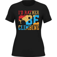 Thumbnail for Climbing I'd Rather Be Climbing T-Shirt for Women