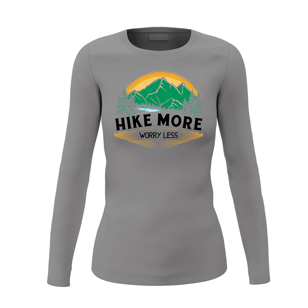 Hike More Worry Less Women Long Sleeve Shirt