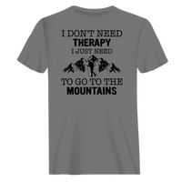 Thumbnail for Hiking I Don't Need Therapy T-Shirt for Men