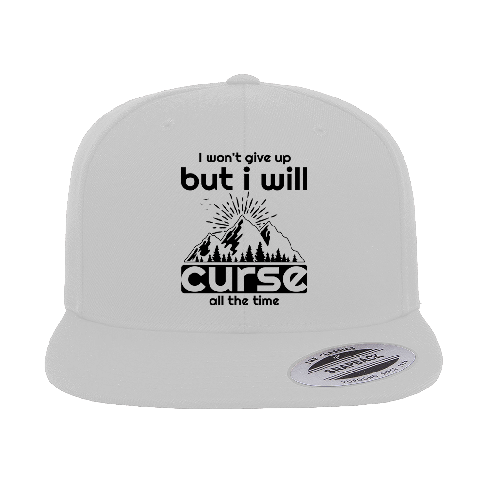 Hiking I Won't Give Up But I Will Curse Embroidered Flat Bill Cap