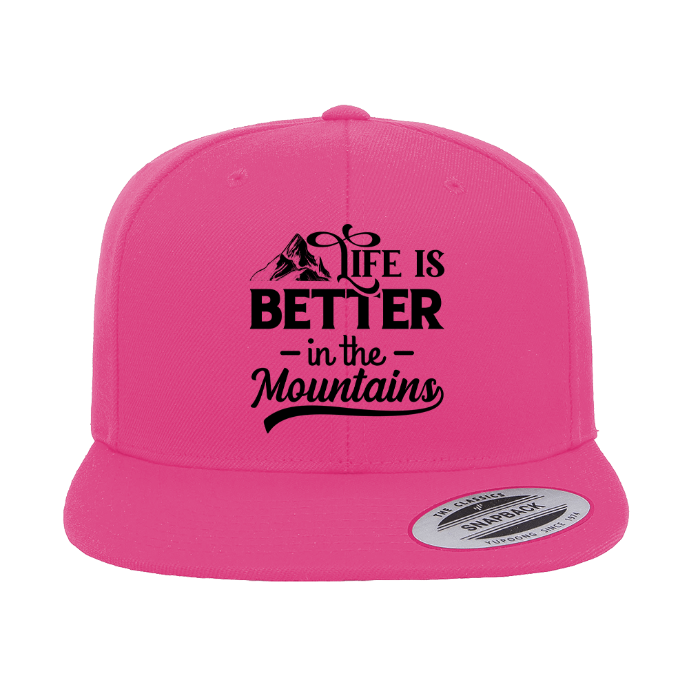 Hiking Life Is Better In The Mountains Embroidered Flat Bill Cap