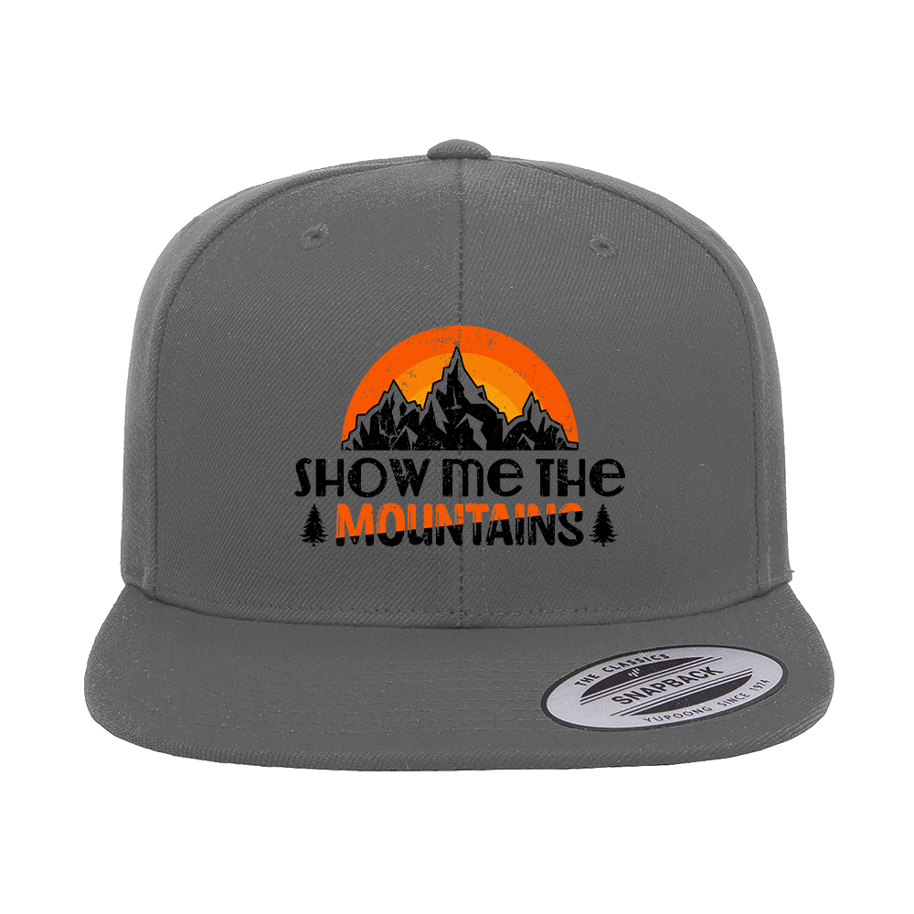 Hiking Show Me To The Mountains Printed Flat Bill Cap