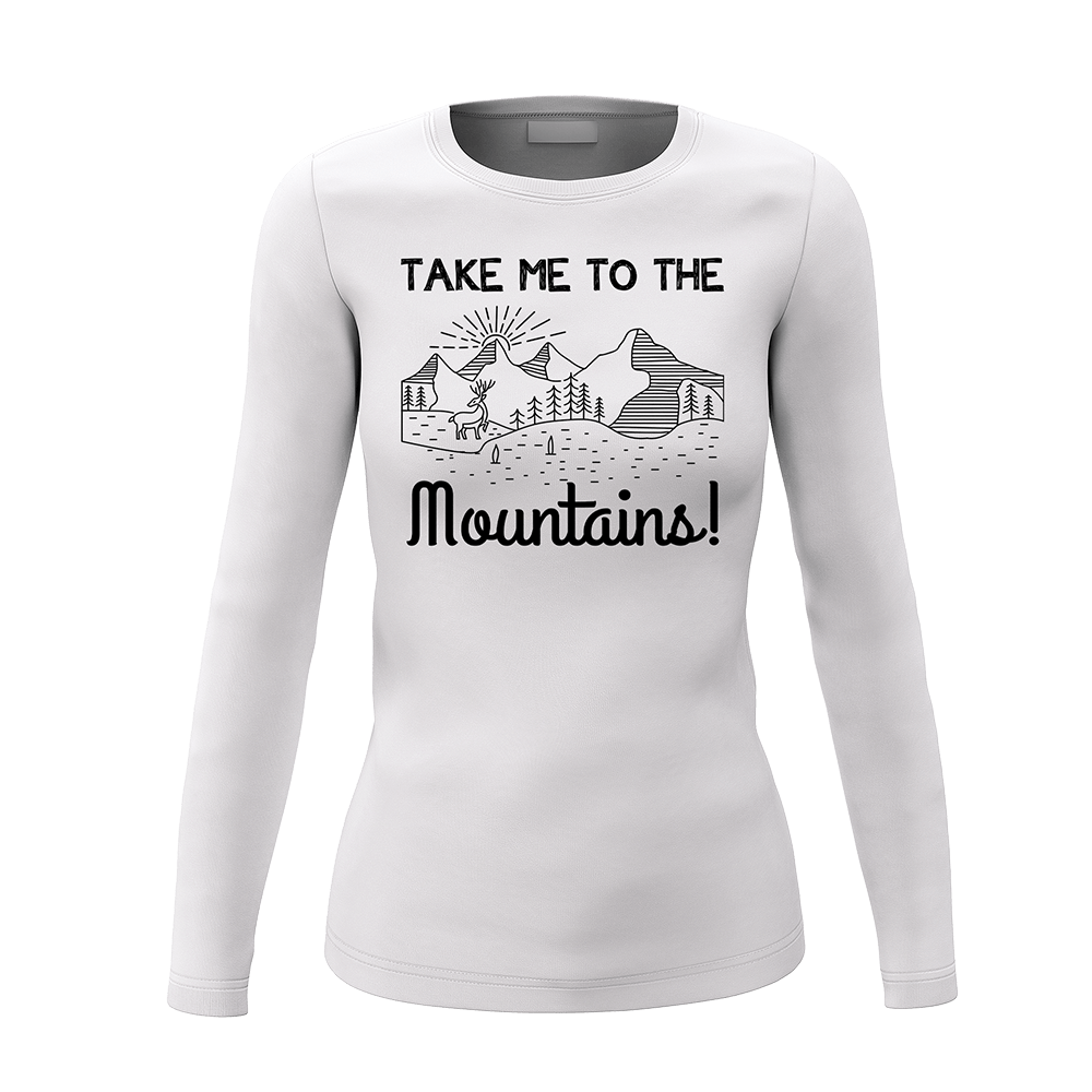 Hiking Take Me To The Mountains Women Long Sleeve Shirt