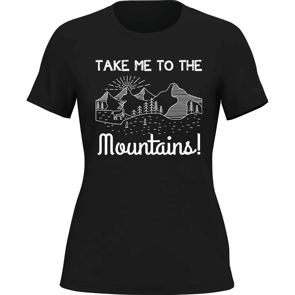 Hiking Take Me To The Mountains T-Shirt for Women