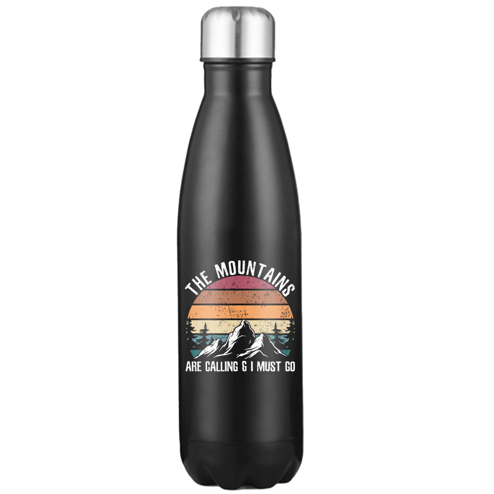 Hiking The Mountains Are Calling Stainless Steel Water Bottle