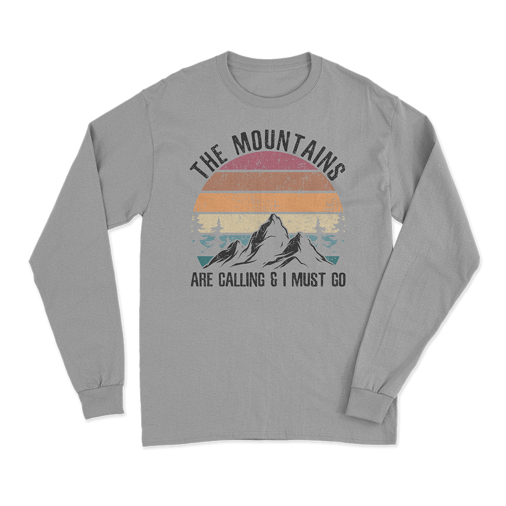 Hiking The Mountains Are Calling Long Sleeve Shirt