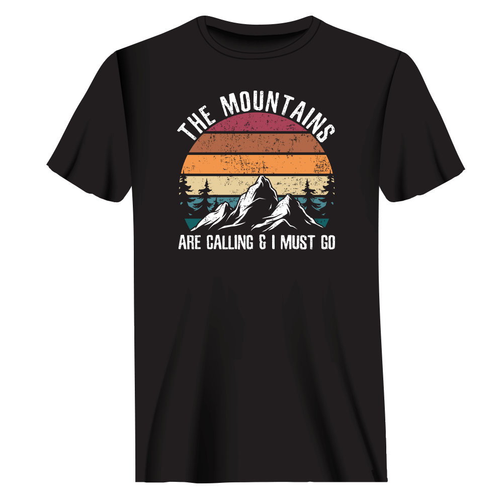 Hiking The Mountains Are Calling T-Shirt