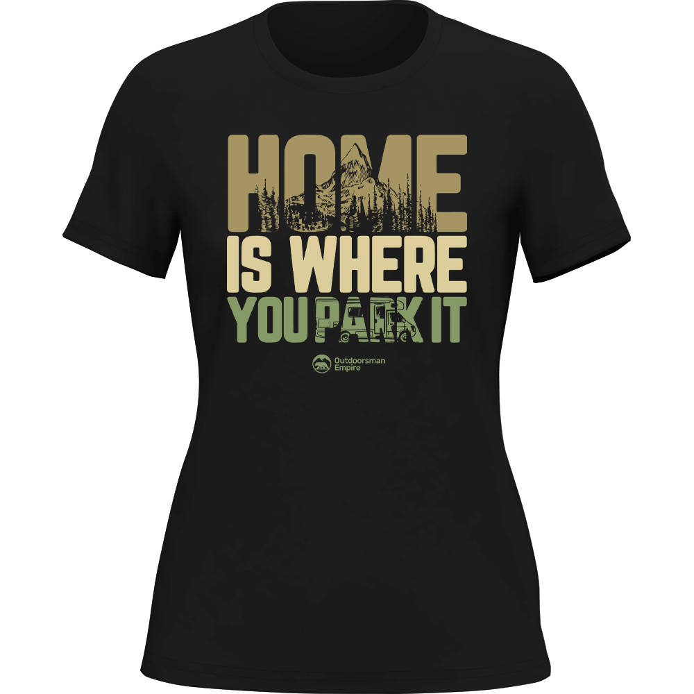 Home Is Your Park T-Shirt for Women