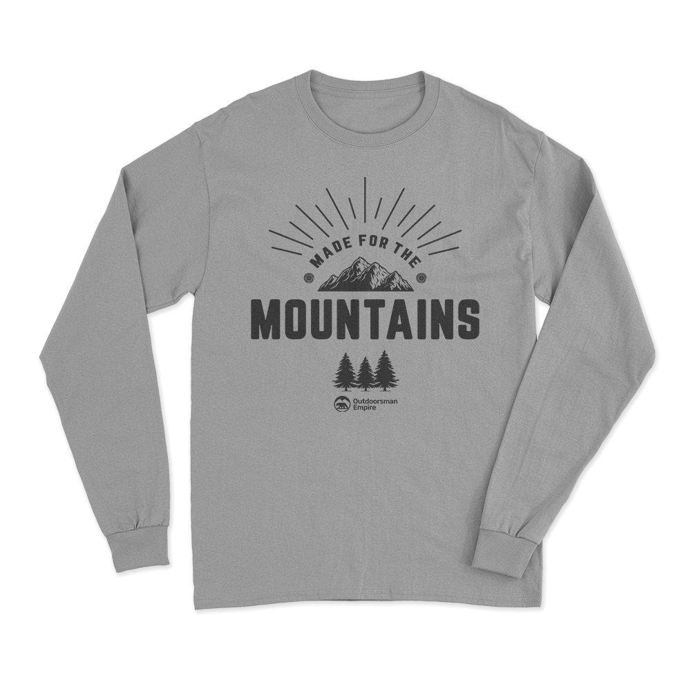 Made For The Mountains Long Sleeve T-Shirt