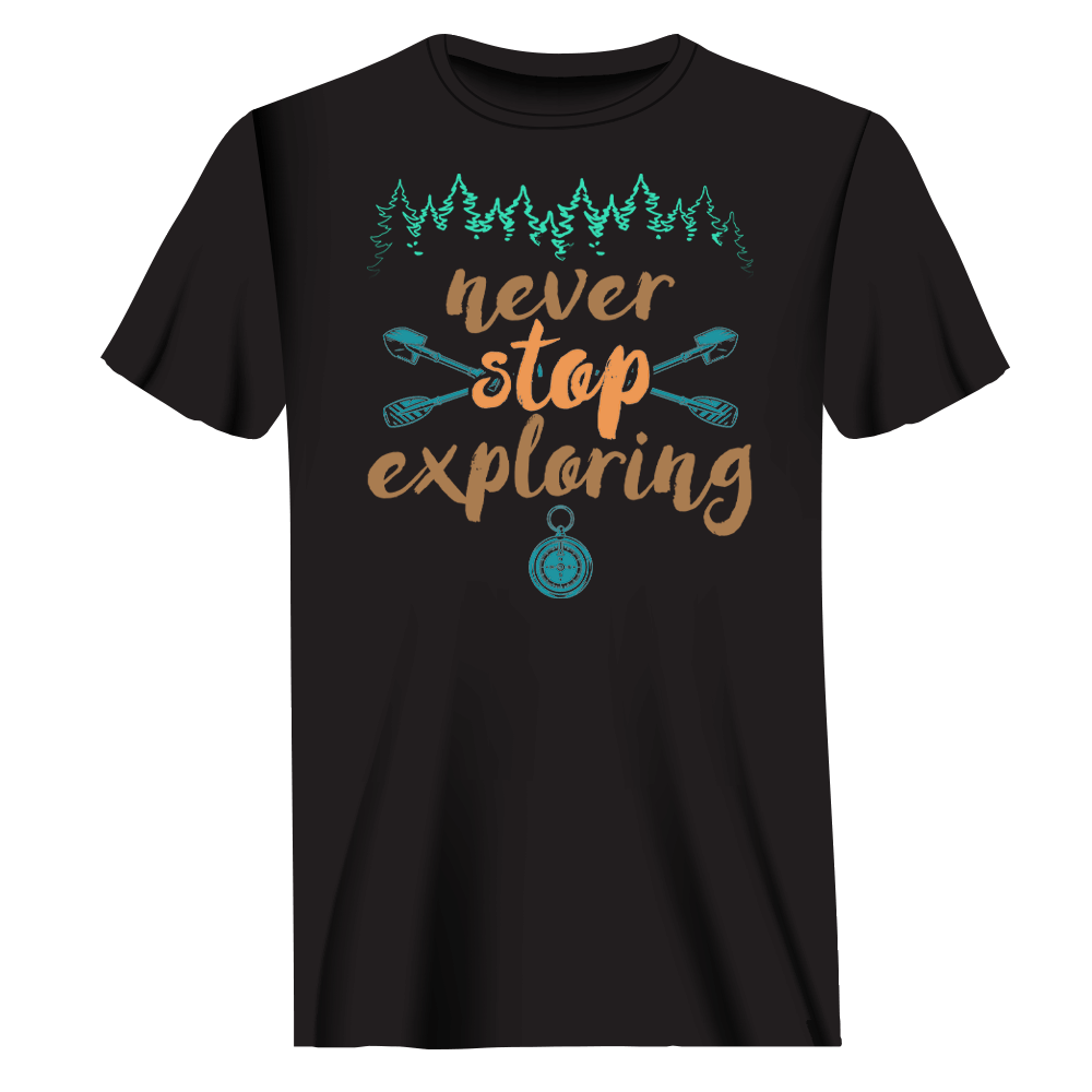 Never Stop Exploring T-Shirt for Men