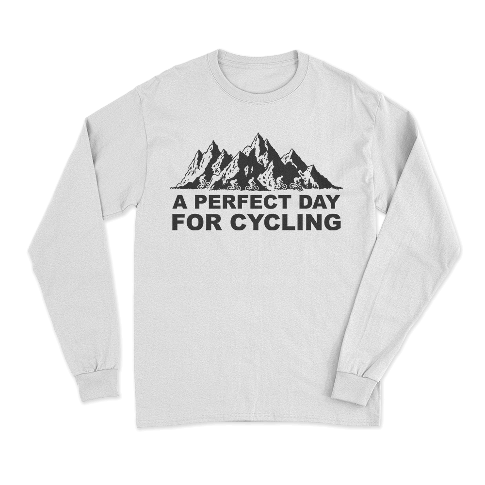 Perfect Day For Cycling Long Sleeve T-Shirt