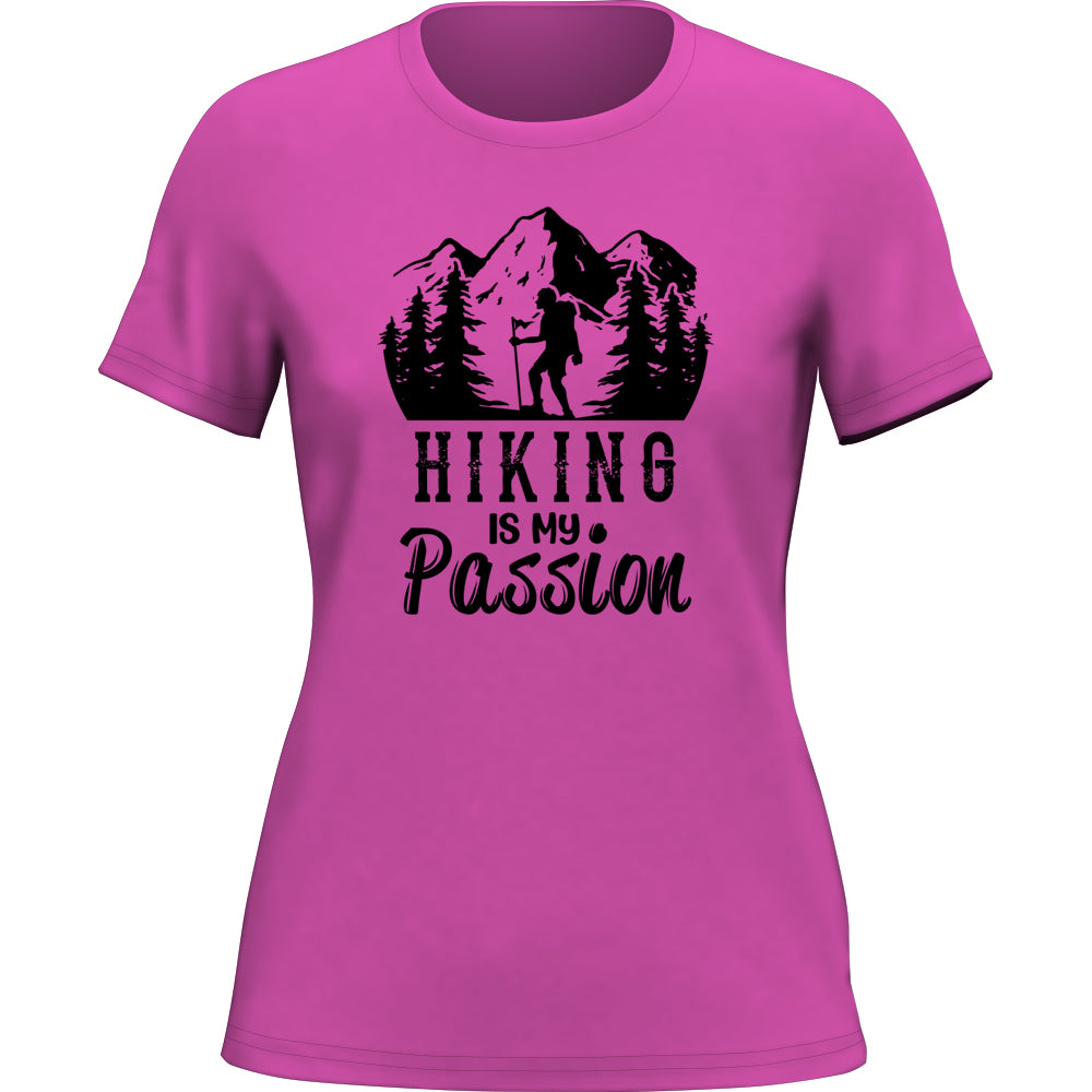 Hiking Is My Passion T-shirt for Women